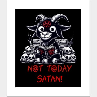 Not Today Satan Posters and Art